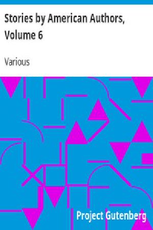 [Gutenberg 11452] • Stories by American Authors, Volume 6